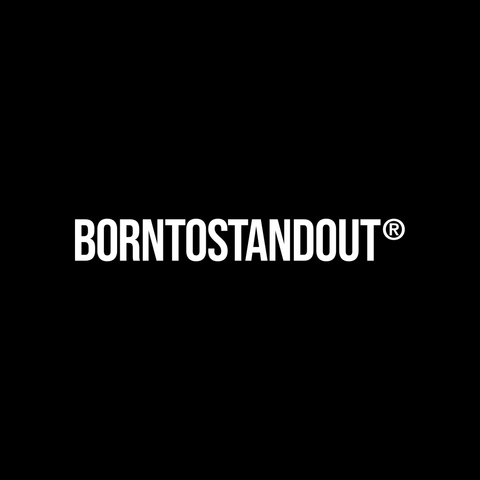 BornToStandOut
